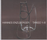 HANNES ENZLBERGER - TANGO 1-8 - BETWEENTHELINES - 30 - CD