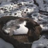 ROB PRICE and DAVID GROLLMAN - GET LOST - GUTBRAIN - 5 - CD