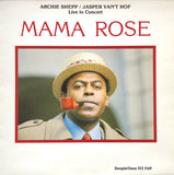 ARCHIE SHEPP & JASPER VAN'T HOF - MAMA ROSE- LIVE IN CONCERT - STEEPLECHASE 1169 [180 gram Vinyl] - LP