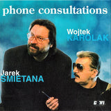 JAREK SMIETANA - WOJTEK KAROLAK - PHONE CONSULTATIONS - GOWI - 36 - CD