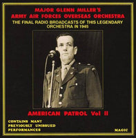 GLENN MILLER - AMERICAN PATROL 1945 VOL.2 - MAGIC - 55 - CD