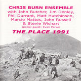 CHRIS BURN -ENSEMBLE -  THE PLACE 1991 - includes: JOHN BUTCHER - MARCIO MATTOS - JIM DENLEY - EMANEM - 4056 - CD
