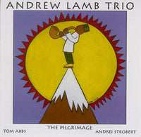 Andrew Lamb Trio - The Pilgrimage - CIMP 282