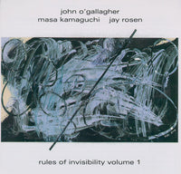 John O'Gallagher - Masa Kamaguchi - Jay Rosen - Rules of Invisibility Volume 1 - CIMP 304