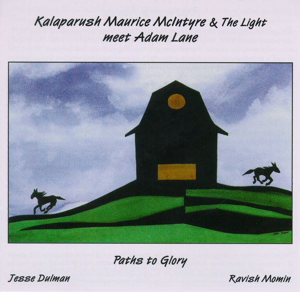 Kalaparush Maurice McIntyre & The Light meet Adam Lane - Paths to Glory - CIMP 306