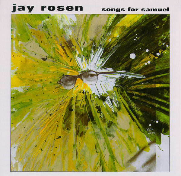 Jay Rosen - Songs for Samuel - CIMP 327