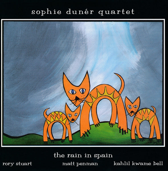Sophie Duner Quartet - The Rain in Spain - CIMP 341