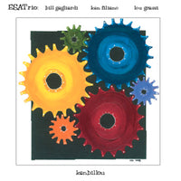 ESA Trio: Bill Gagliardi - Ken Filiano - Lou Grassi - Kenbillou - CIMP 370
