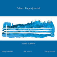 Odean Pope Quartet - Fresh Breeze. - CIMP 378