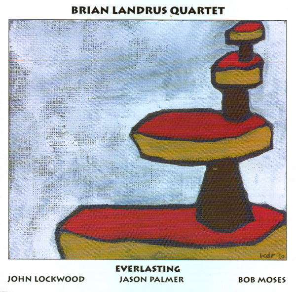 Brian Landrus Quartet - Everlasting - CIMP 382