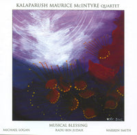 Kalaparush Maurice McIntyre Quartet - Musical Blessing - CIMP 395