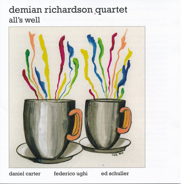 Demian Richardson Quartet - All's Well - CIMP 401