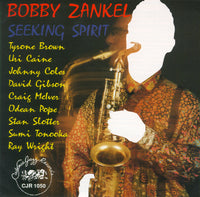 Bobby Zankel - Seeking Spirit - CJR 1050