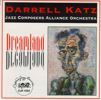 Darrell Katz - Dreamland - CJR 1053