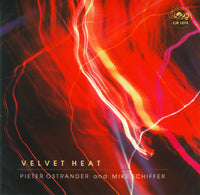 Pieter Ostrander - Mike Schiffer - Velvet Heat - CJR 1074