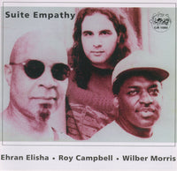 Ehran Elisha - Roy Campbell - Wilber Morris - Suite Empathy - CJR 1080