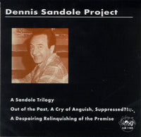 Dennis Sandole Project - A Sandole Trilogy - CJR 1102