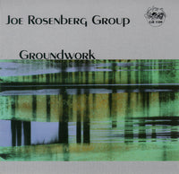 Joe Rosenberg Group - Groundwork - CJR 1109