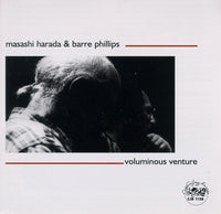 Masashi Harada & Barre Phillips - Voluminous Venture - CJR 1128