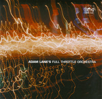 Adam Lane - Full Throttle Orchestra - CJR 1133
