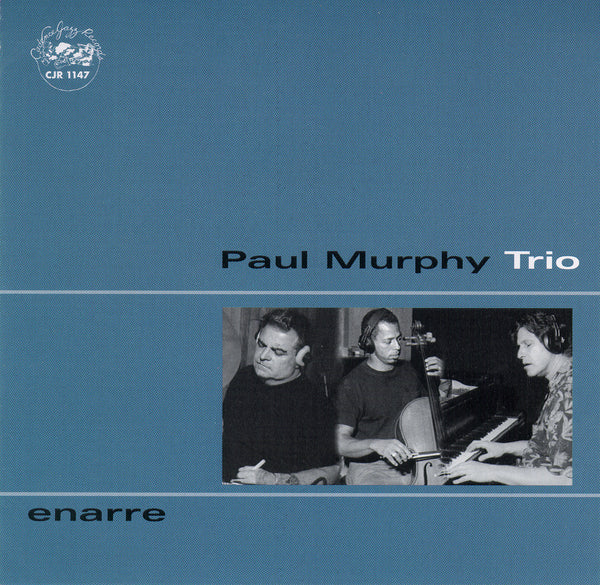 Paul Murphy Trio - Enarre - CJR 1147