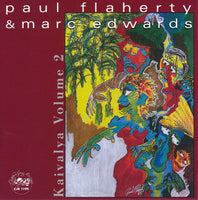 Paul Flaherty - Marc Edwards - Kaivalya Volume 2 - CJR 1199
