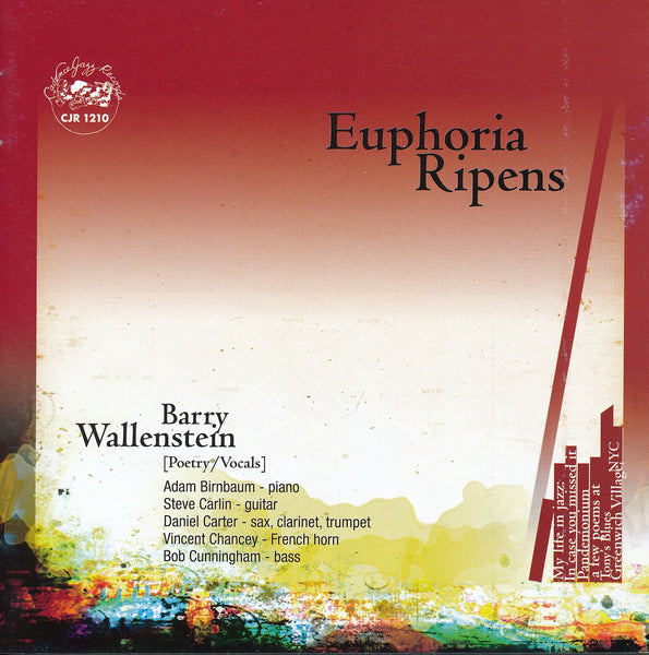 Barry Wallenstein - Euphoria Ripens - CJR 1210