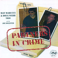 Mat Marucci - Doug Webb - Partners in Crime - CJR 1211