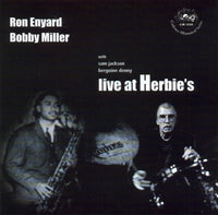 Ron Enyard - Bobby Miller - Live at Herbie's - CJR 1234