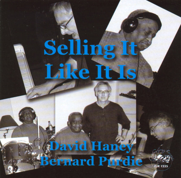 David Haney - Bernard Purdie - Selling it Like It Is - CJR 1235