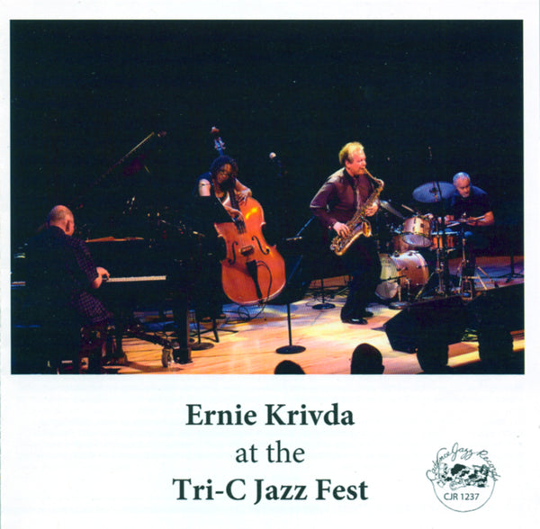 Ernie Krivda - At The Tri-C Jazz Fest - CJR 1237