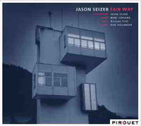 JASON SEIZER - FAIR WAY - PIROUET - 3003 CD