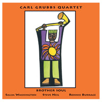 Carl Grubbs Quartet - Brother Soul - CIMP 336