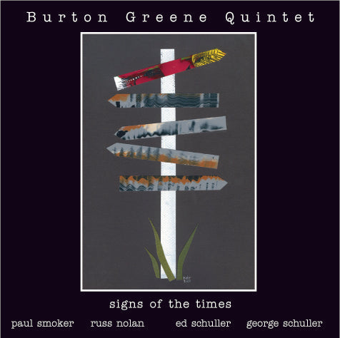 Burton Greene Quintet - Signs of the Times - CIMP 339