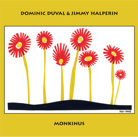 Dominic Duval & Jimmy Halperin - Monkinus - CIMP 348