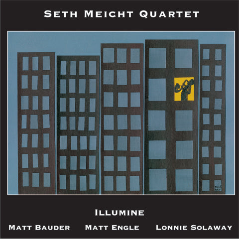 Seth Meicht Quartet - Illumine - CIMP 350