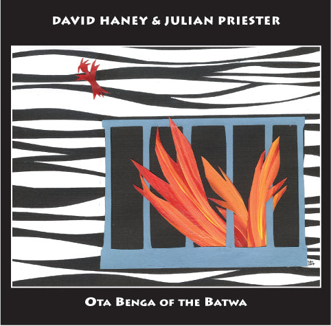 David Haney & Julian Priester - Ota Benga of the Batwa - CIMP 357