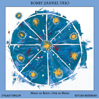Bobby Zankel Trio - Many in Body, One in Mind - CIMP 365