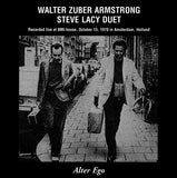 Walter Zuber Armstrong - Steve Lacy - duet - ALTER EGO - Live 1979 Amsterdam - WZA 1004 CD