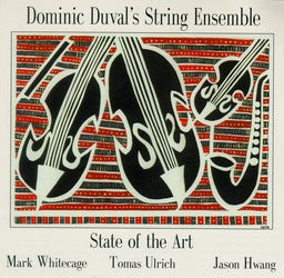 Dominic Duval's String Ensemble - State of the Art - CIMP 141