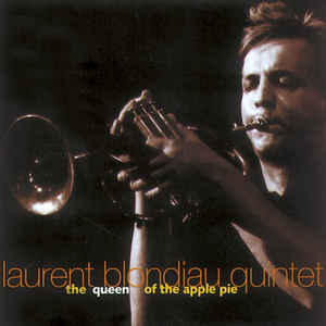LAURENT BLONDIAU - QUEEN OF APPLE PIE - DEWERF - 11 CD