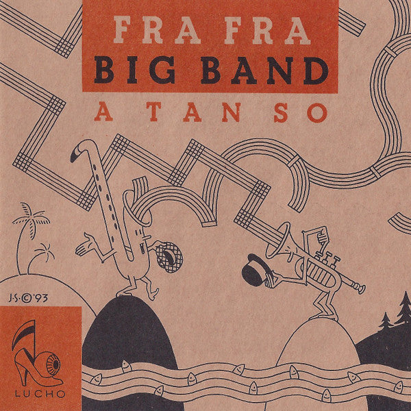 Fra Fra Big Band - A Tan So - Lucho 7708 CD