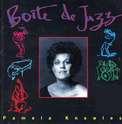 PAMELA KNOWLES - BOITE DE JAZZ - CORNUCOPIA - 1 - CD
