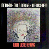 JOE FONDA - WHAT WE'RE HEARING - DEWERF - 7 CD