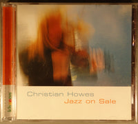 CHRISTIAN HOWES - JAZZ ON SALE - KHAEON - 200302 - CD