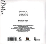 KEN ALDCROFT - JOEL LeBLANC-  THE LONG AND THE SHORT OF IT - [guitar duo] TRIO  - 16 CD