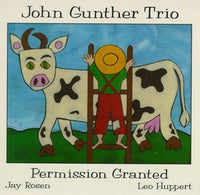 John Gunther Trio - Permission Granted - CIMP 136