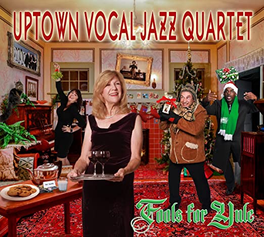 Uptown Vocal Jazz Quartet - Fools For Yule - HouseKat 5 CD