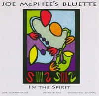 Joe McPhee's Bluette - In the Spirit - CIMP 199