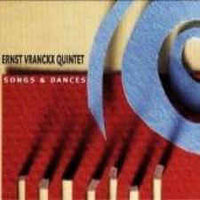 ERNST VRANCKX - SONGS + DANCES - DEWERF - 23 CD